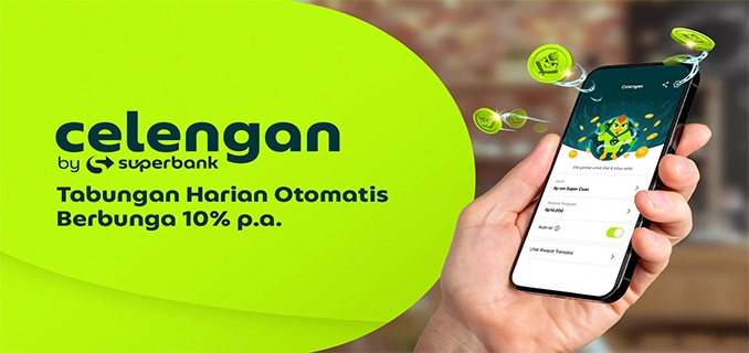 Superbank Hadir Dengan Fitur Super Canggih Ini Keunggulannya